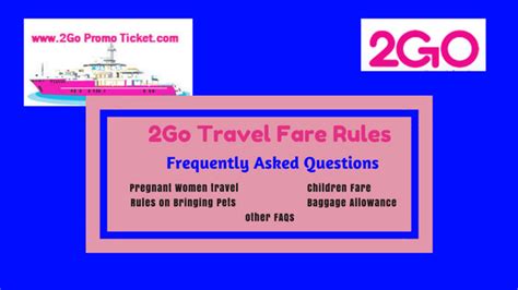 2GO Travel — FAQs: Frequently Asked Questions.